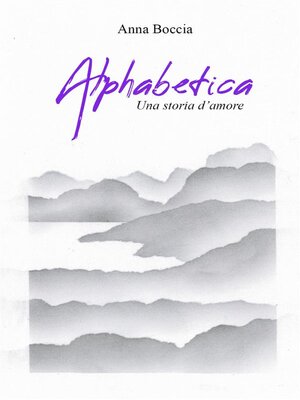 cover image of Alphabetica. Una storia d'amore